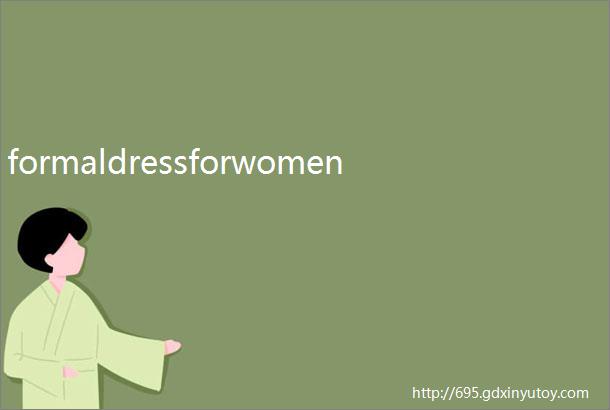 formaldressforwomen